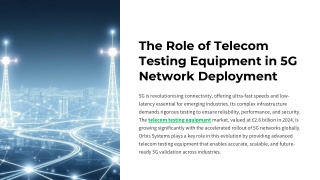 The Role of Telecom Testing Equipment in 5G Network Deployment