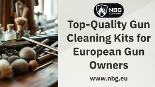 Top-Quality Gun Cleaning Kits for European Gun Owners