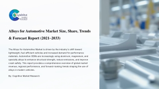 Alloys for Automotive Market Size Share Trends and Forecast Report 2021-2033