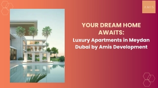 Your Dream Home Awaits Luxury Apartments in Meydan Dubai by Amis Development