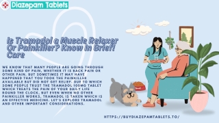 Is Tramadol a Muscle Relaxer Or Painkiller Know In Brief! Care
