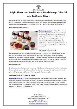 Bright Flavor and Bold Roots - Blood Orange Olive Oil and California Olives