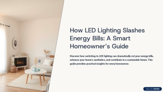 How-LED-Lighting-Slashes-Energy-Bills-A-Smart-Homeowners-Guide