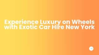 Luxury Car Hire New York – Drive in Style