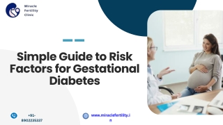 Simple Guide to Risk Factors for Gestational Diabetes