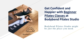 Get Confident and Happier with Beginner Pilates Classes