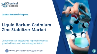 Liquid Barium Cadmium Zinc Stabilizer Market Size, Share & Global Forecast