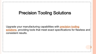 Precision Tooling Solutions