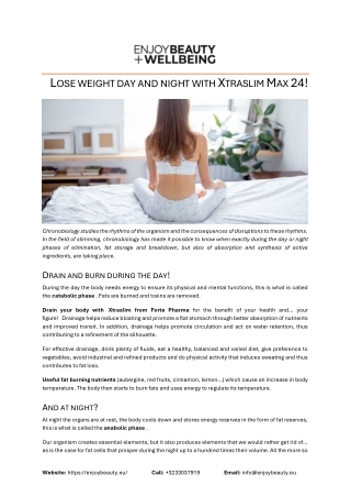 Lose weight day and night with Xtraslim Max 24!
