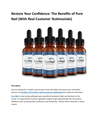 Restore Your Confidence: The Benefits of Pure Nail (With Real Customer Testimoni