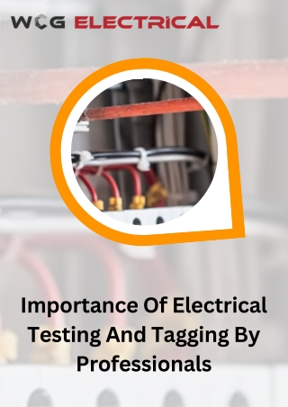 Importance Of Electrical Testing And Tagging By Professionals