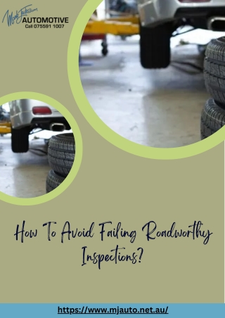 How To Avoid Failing Roadworthy Inspections