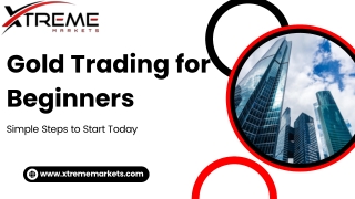 Gold Trading for Beginners - Simple Steps to Start Today