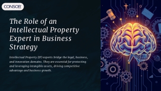 The-Role-of-an-Intellectual-Property-Expert-in-Business-Strategy.pptx