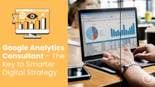 Maximize ROI with a Google Analytics Consultant Strategy