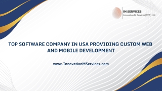 Top Software Company in USA Providing Custom Web  And Mobile Development