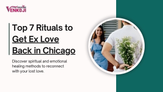 Top 7 Rituals to Get Ex Love Back in Chicago