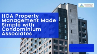HOA Management Made Simple with Condominium Associates