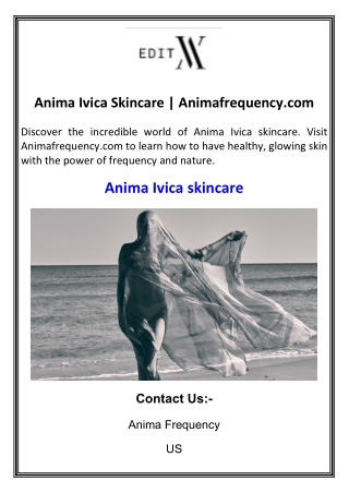 Anima Ivica Skincare  Animafrequency.com