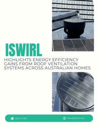 iSwirl Highlights Energy Efficiency Gains from Roof Ventilation Systems Across Australian Homes