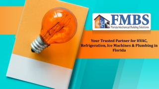 Your Trusted Partner for HVAC, Refrigeration, Ice Machines & Plumbing in Florida