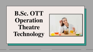 B.Sc. OTT Operation Theatre Technology