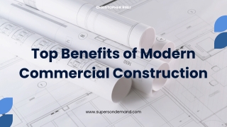 Christopher Birli Breaks Down the Top Benefits of Modern Commercial Construction