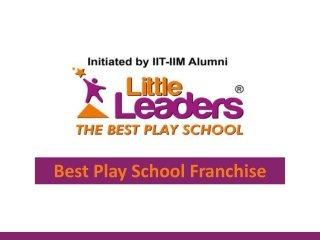 Best Play School Franchise