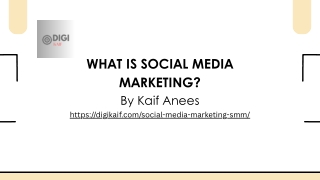 What is Social Media Marketing?