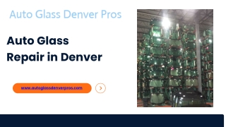Auto Glass Repair in Denver - www.autoglassdenverpros.com