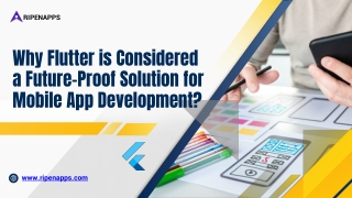 Why Flutter is Considered a Future-Proof Solution for Mobile App Development?