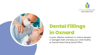 Dental Fillings In Oxnard To Protect Your Teeth Long-Term