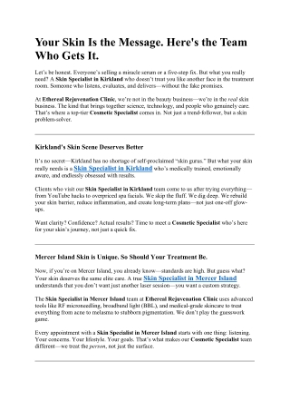 Your Skin Is the Message. Here's the Team Who Gets It.