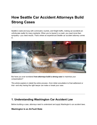 How Seattle Car Accident Attorneys Build Strong Cases