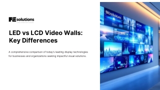 What Are the Key Differences Between LED and LCD Video Walls
