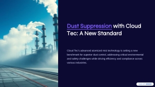 Advanced Dust Suppression Solutions by Cloud Tec