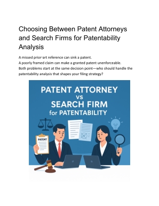 Patent Attorney vs Search Firm: Who to Choose for Patentability?