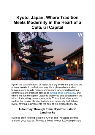 Kyoto, Japan Where Tradition Meets Modernity in the Heart of a Cultural Capital