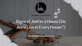 Signs of Jinn in a House (Do Jinns Live in Every House)
