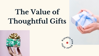 The Value of Thoughtful Gifts