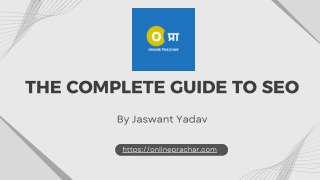 THE COMPLETE GUIDE TO SEO