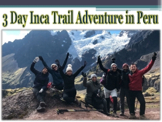 3 Day Inca Trail Adventure in Peru