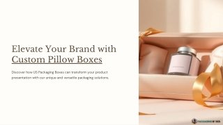 Elevate-Your-Brand-with-Custom-Pillow-Boxes.pdf