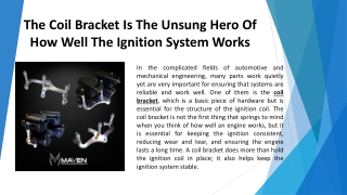 The Coil Bracket Is The Unsung Hero Of How Well The Ignition System Works