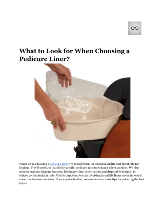 What to Look for When Choosing a Pedicure Liner_