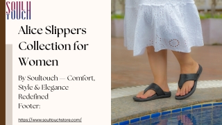 Alice Slippers Collection for Women