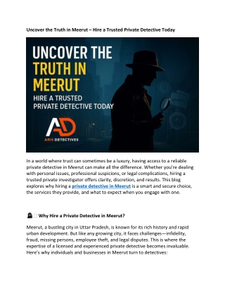 Uncover the Truth in Meerut Hire a Trusted Private Detective Today