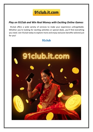 Play on 91Club and Win Real Money with Exciting Online Games