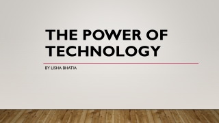 The Power of Technology