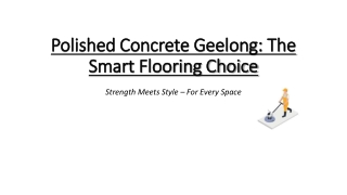 Polished Concrete Geelong: A Sustainable & Stylish Choice
